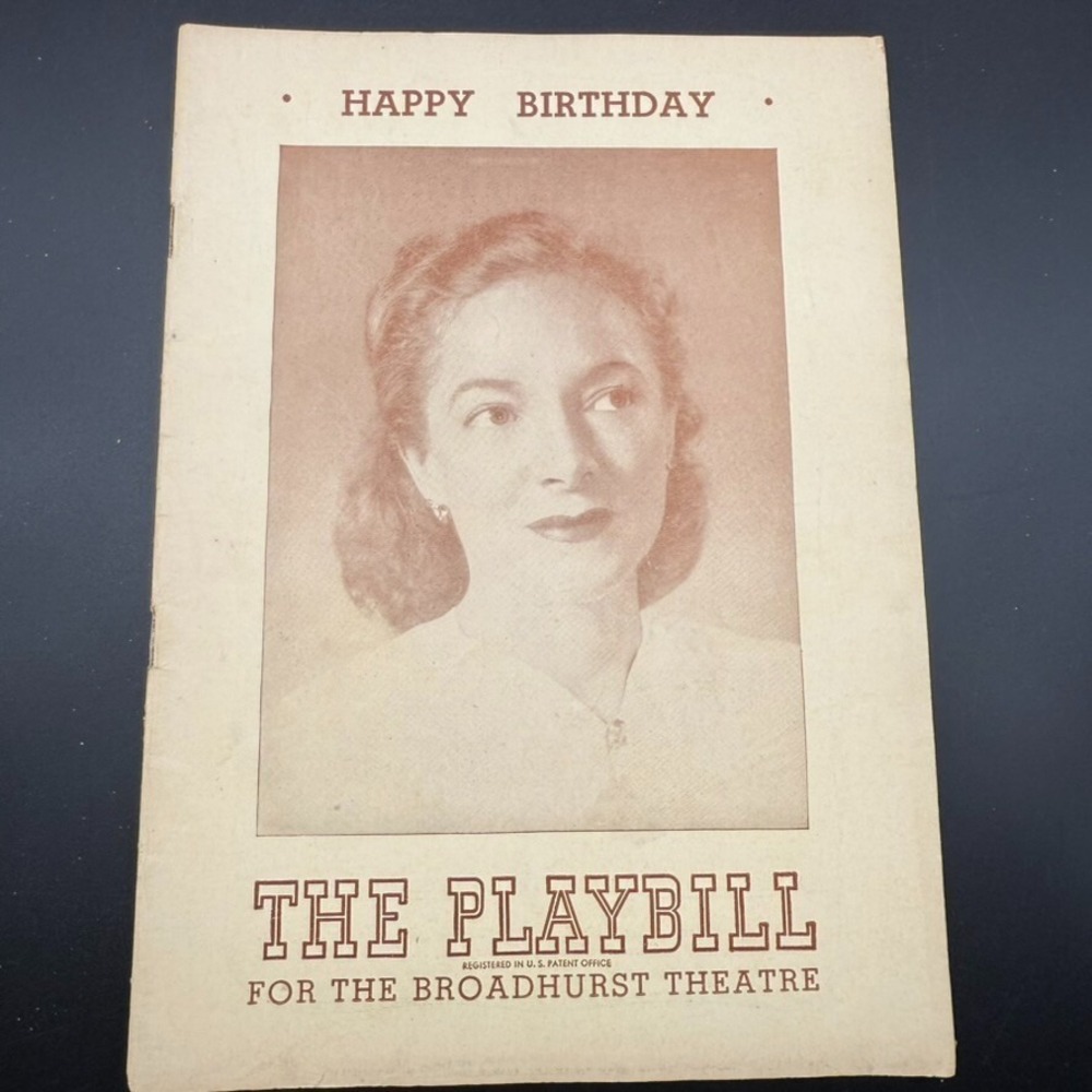 1947 HAPPY BIRTHDAY~ THE BROADHURT THEATRE PLAYBILL ~‎ HELEN HAYES IRVING HEAPHY